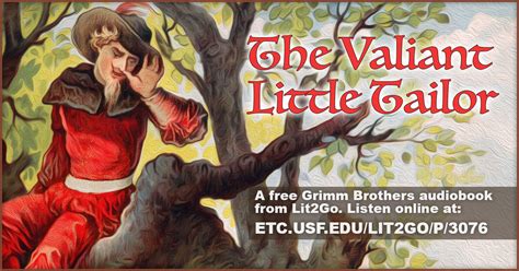  The Valiant Little Tailor -  A Tale Overflowing with Bravado, Laughter, and Cleverness!